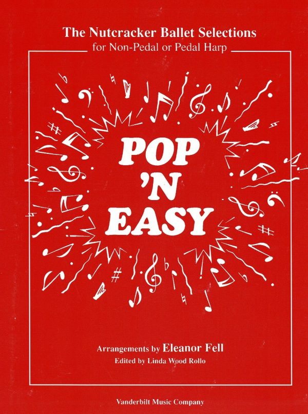 Pop 'N Easy The Nutcracker Ballet Selections Fell E.