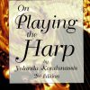 On Playing The Harp 2nd Edition Kondonassis Y.