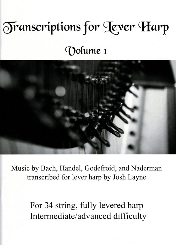 Transcriptions For Lever Harp Volume One Layne J.