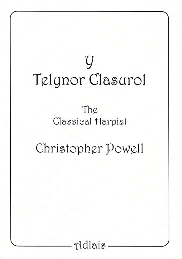 Y Telynor Clasurol (The Classical Harpist) Powell C.