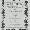Wedding Processionals And Recessionals (Flute or Violin & Harp) Burton D.