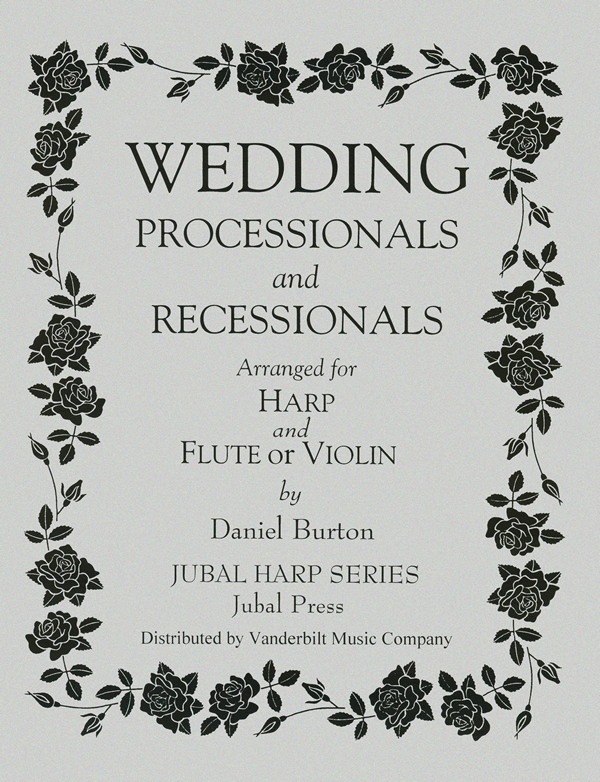 700799-950 Wedding Processionals And Recessionals (Flute or Violin & Harp) Burton D.