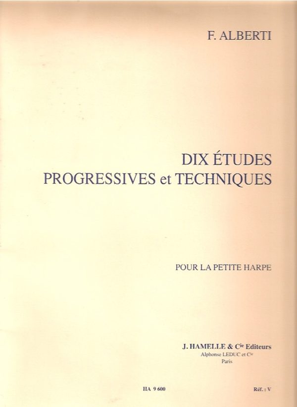 Dix Etudes Progressives Et Techniques Alberti F.