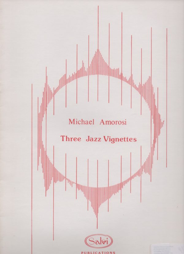 Three Jazz Vignettes Amorosi M.