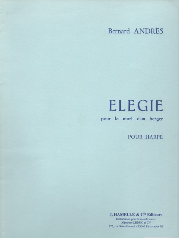 Elegie Pour La Mort D'un Berger Andres B.