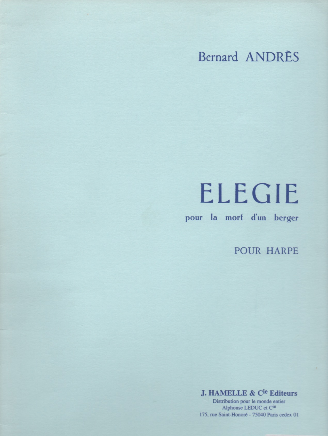 ANDRES-Elegie Elegie Pour La Mort D'un Berger Andres B.