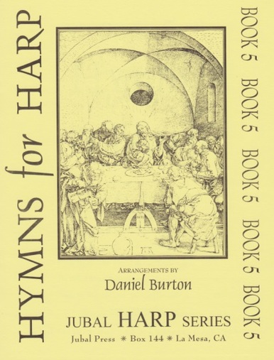 B143__92960.1495216849.386.513 Hymns For Harp Book 5 Burton D.
