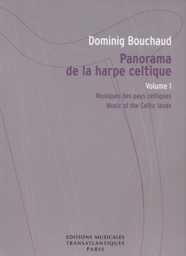 Panorama De La Harpe Celtique Volume 1 Bouchaud D.