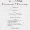 Wedding Processionals And Recessionals (Flute or Violin & Harp) Burton D.