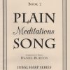 Plain Song Meditations Book 2 Burton D.