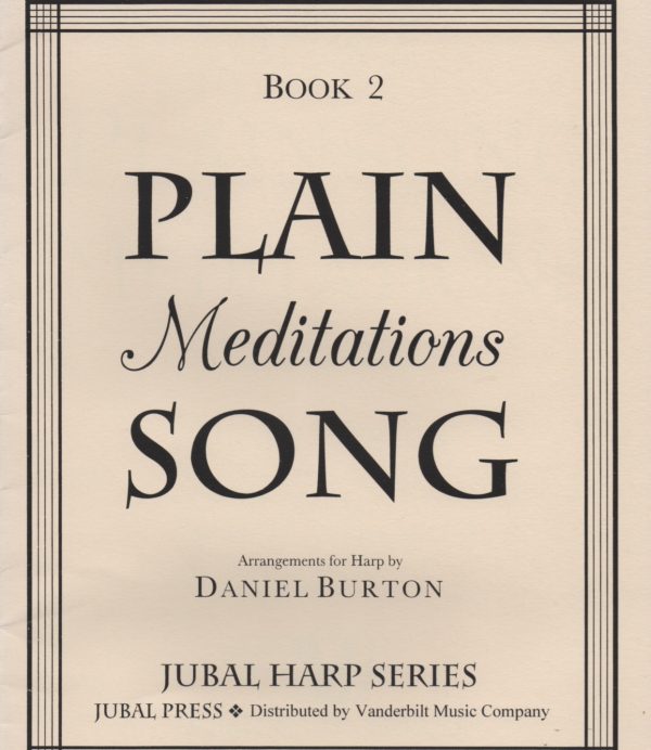 Plain Song Meditations Book 2 Burton D.