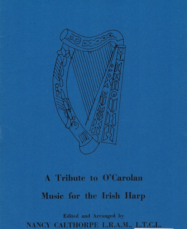 A Tribute To O'Carolan Music For The Irish Harp Calthorpe N.