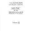 The Calthorpe Collection Music For The Irish Harp Volume 4 (Voice & Harp) Calthorpe N.