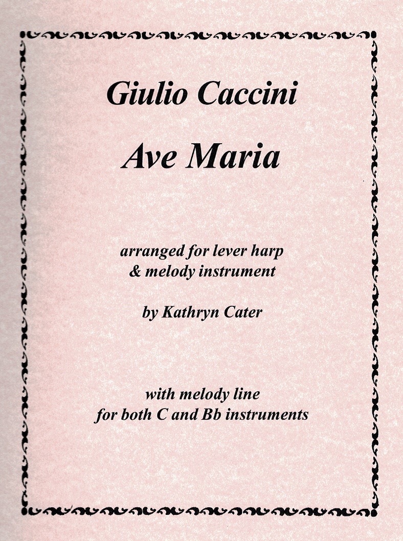 CATER-Giulio-Caccini-Ave-Maria Giulio Caccini Ave Maria (Melody Instrument & Harp) Cater K.