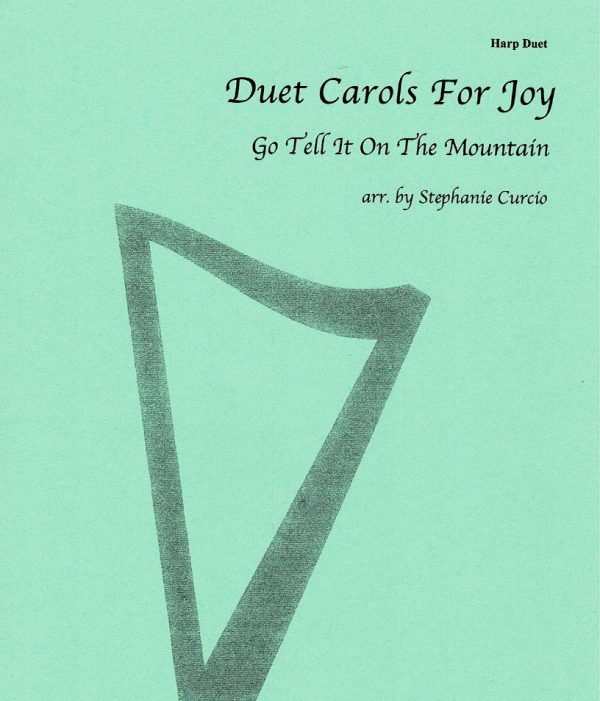 Duet Carols For Joy Go Tell It On The Mountains (Harp Duet) Curcio S.