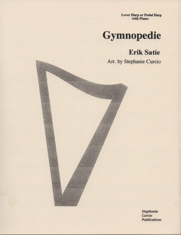 Gymnopedie (Lever Or Pedal Harp & Piano) Satie E./Curcio S.