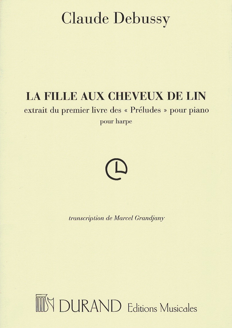DEBUSSYGRANDJANY-La-Fille-Aux La Fille Aux Cheveux De Lin Debussy C./Grandjany M.