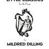 Thirty Little Classics For The Harp Dilling M.