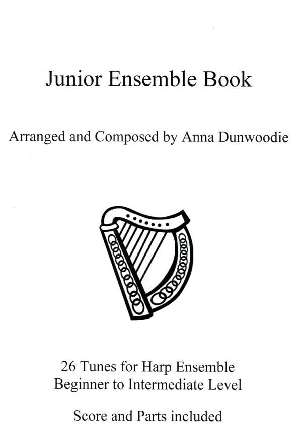 Junior Ensemble Book 26 Tunes For Harp Ensemble Dunwoodie A.
