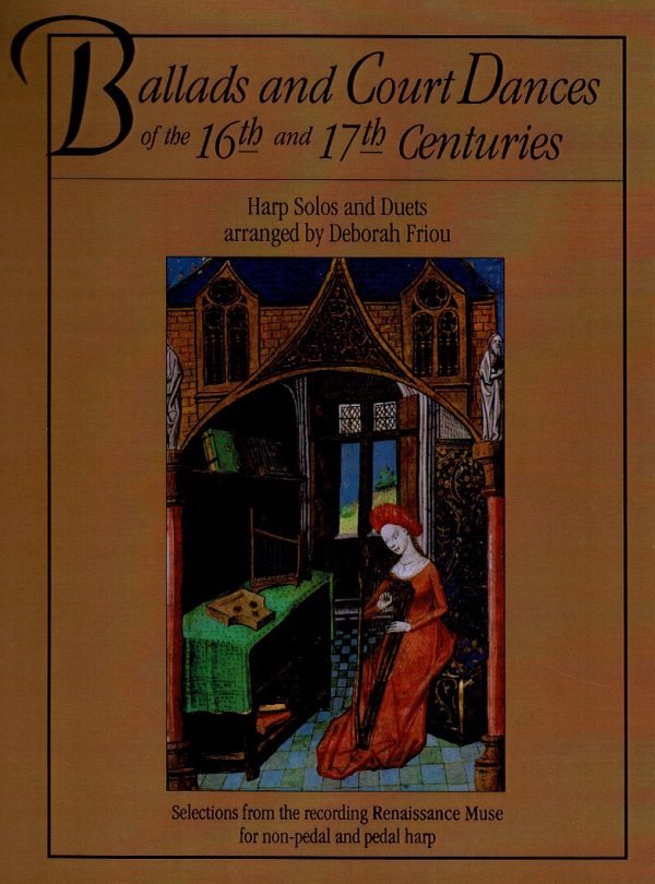 Ballads And Court Dances Of The 16th And 17th Centuries Friou D.