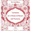 Variations On A Theme Of Mozart And Nocturne Glinka M.
