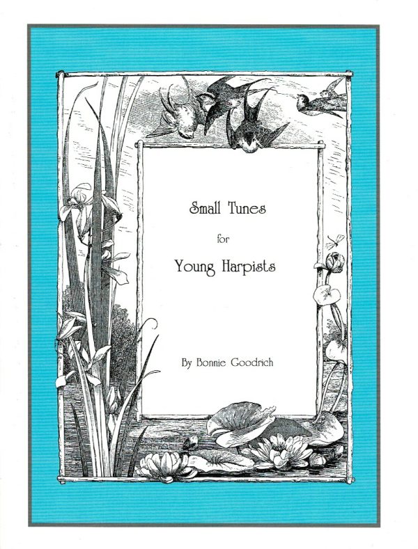 Small Tunes For Young Harpists Goodrich B.