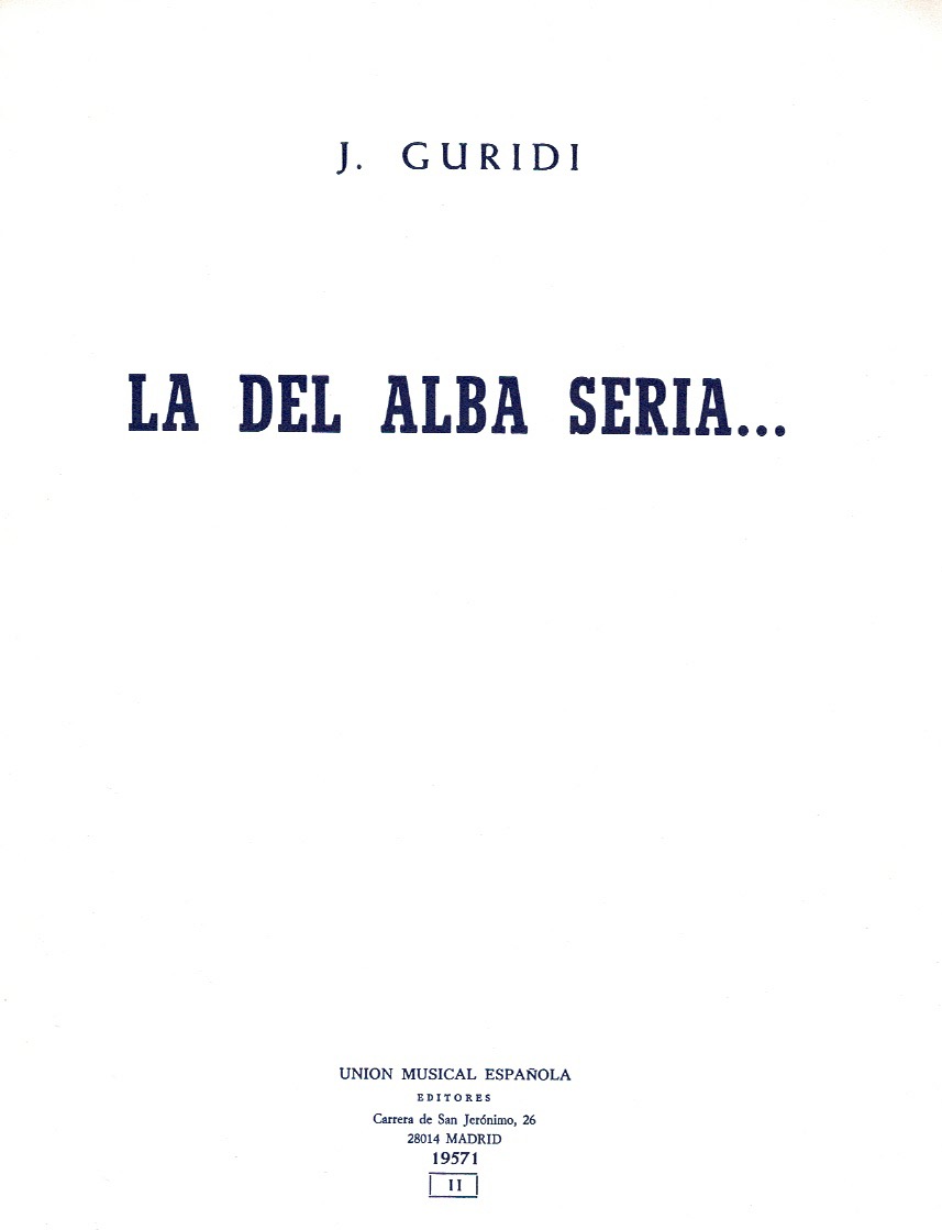 La Del Alba Seria Guridi J.