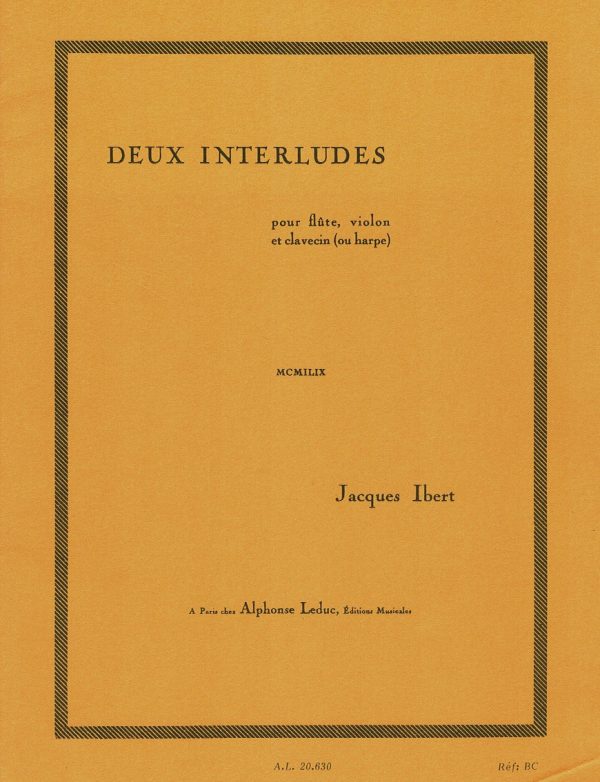 Deux Interludes (Flute Violin and Harp) Ibert J.