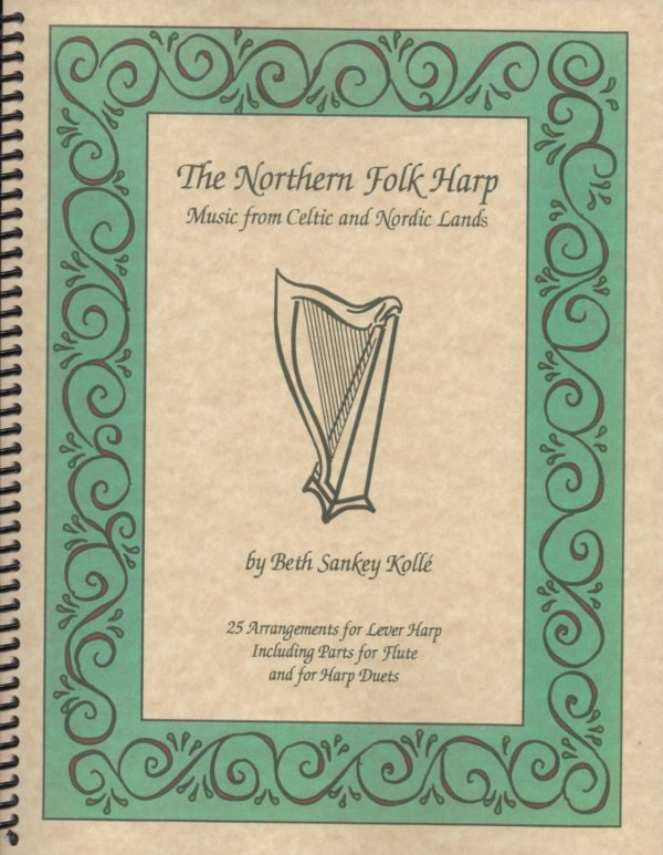 The Northern Folk Harp (Harp Solo, Harp Duet, Flute & Harp) Kolle B.