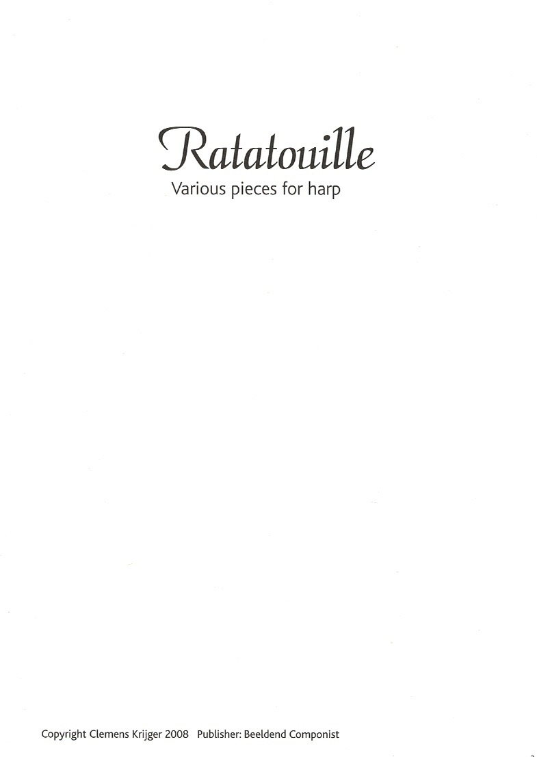 KRIJGER-Ratatouille Ratatouille Various Pieces For Harp Krijger C./Leijden N.
