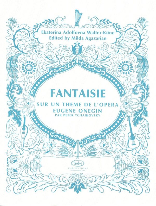 Fantaisie Sur Un Theme De L'Opera Eugene Onegin Walter-Kune E./Tchaikovsky P.