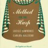 Method For The Harp Lawrence L./Salzedo C.