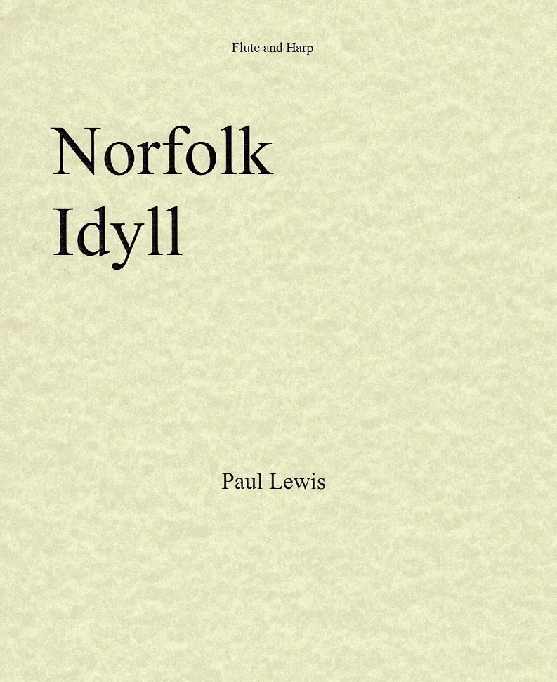 LEWIS-Norfolk-Idyll Norfolk Idyll (Flute and Harp) Lewis P.
