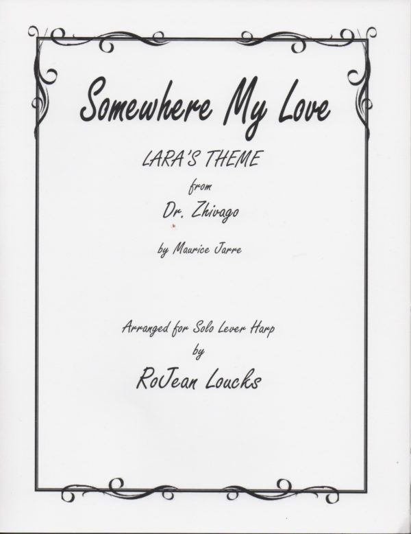 Somewhere My Love Lara’s Theme From Dr Zhivago Loucks R.