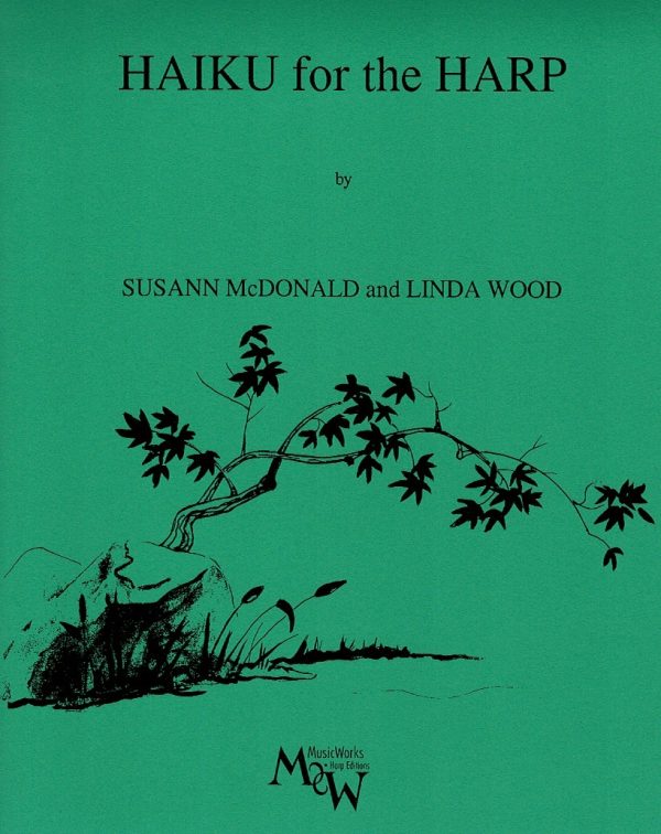 Haiku For The Harp McDonald S./Wood L.