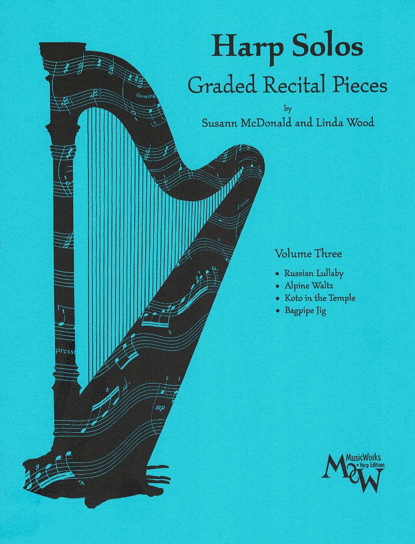 Harp Solos Graded Recital Pieces Volume Three McDonald S./Wood L.