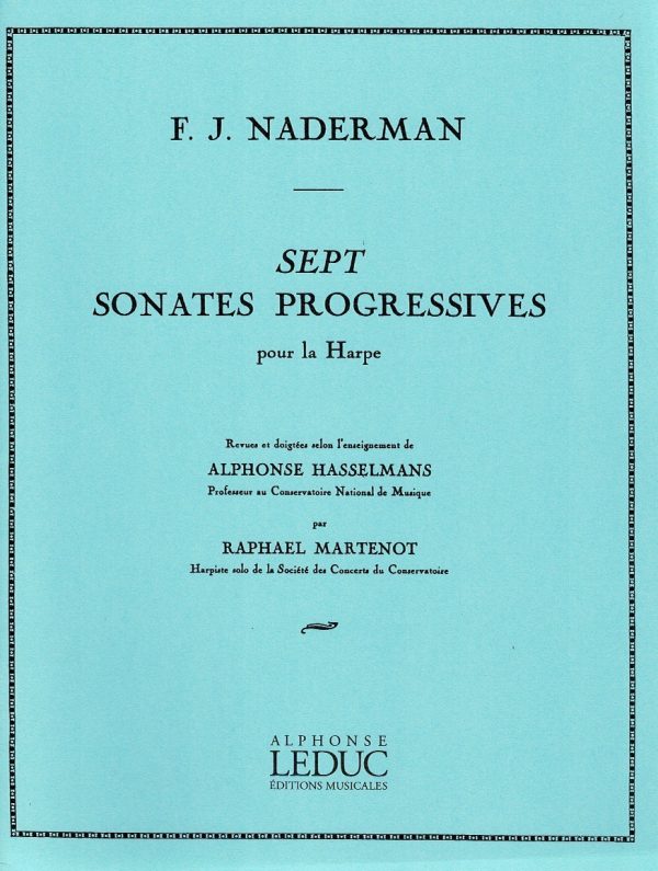 Sept Sonates Progressives Pour La Harpe Naderman F.J.