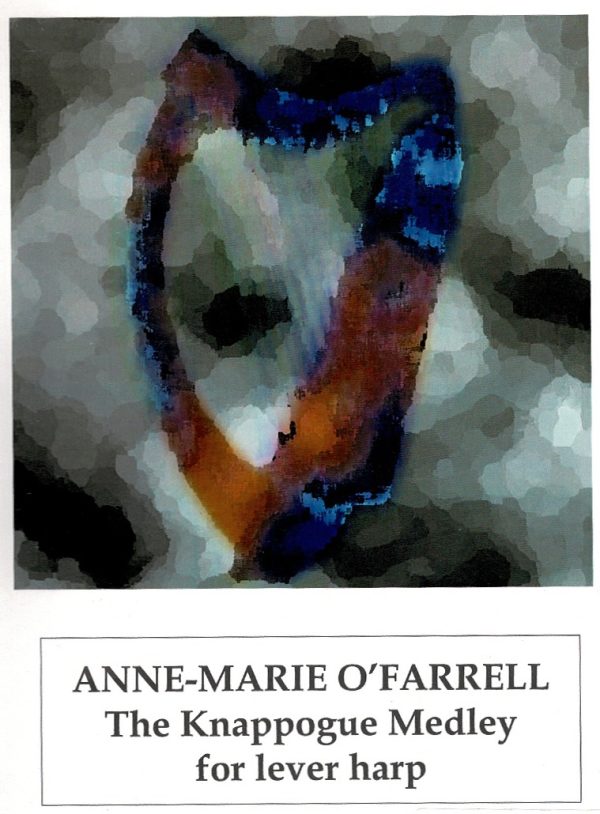 The Knappogue Medley For Lever Harp O'Farrell A M.