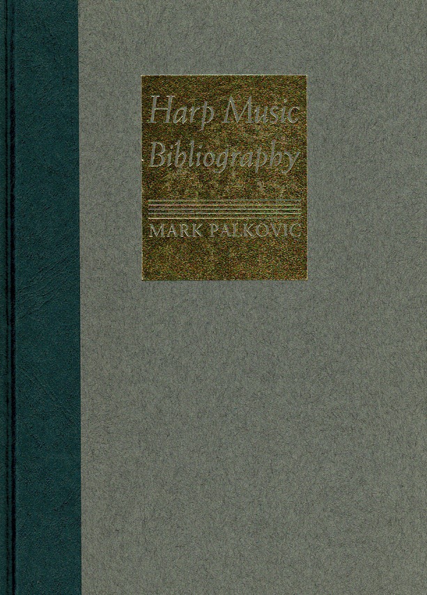 PALKOVIC-Harp-Music-Bibliography Harp Music Bibliography Palkovic M.