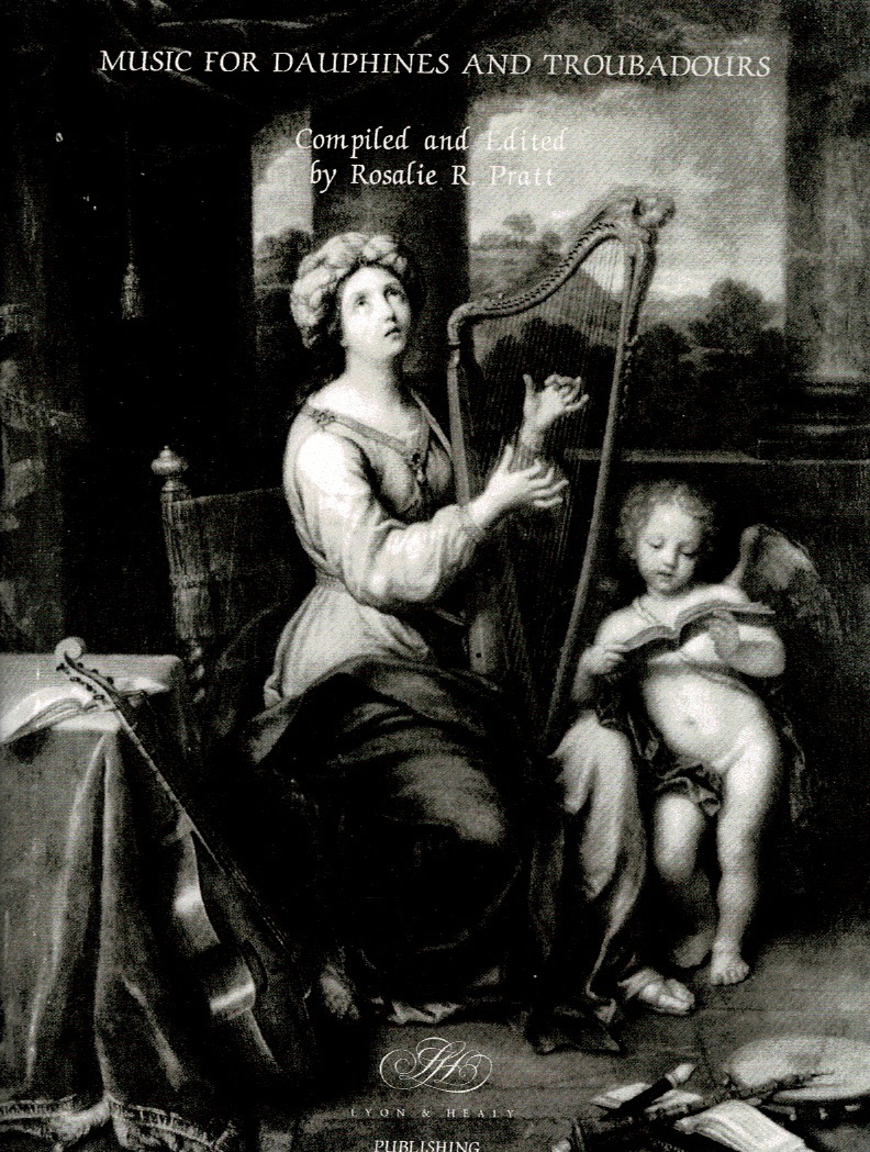 PRATT-Music-For-Dauphines-And-Troubadours Music For Dauphines And Troubadours Pratt R.