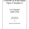 Concerto In B-Flat Major Opus 4 Number 6 Handel G.F./ Rees-Rohrbacher D.