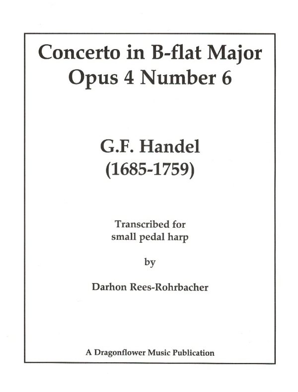 Concerto In B-Flat Major Opus 4 Number 6 Handel G.F./ Rees-Rohrbacher D.