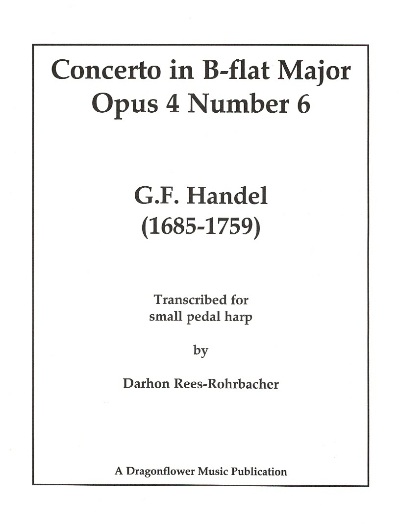 REES-ROHRBACHER-HANDEL-Concerto-In-Bb Concerto In B-Flat Major Opus 4 Number 6 Handel G.F./ Rees-Rohrbacher D.