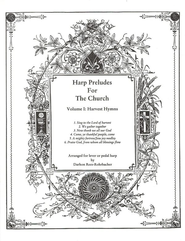 Harp Preludes For The Church Volume I: Harvest Hymns Rees-Rohrbacher D.