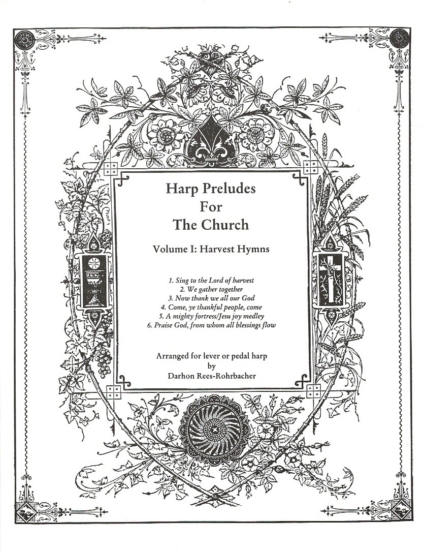 REES-ROHRBACHER-Harp-Preludes-For-The-Church-Harvest-Hymns Harp Preludes For The Church Volume I: Harvest Hymns Rees-Rohrbacher D.