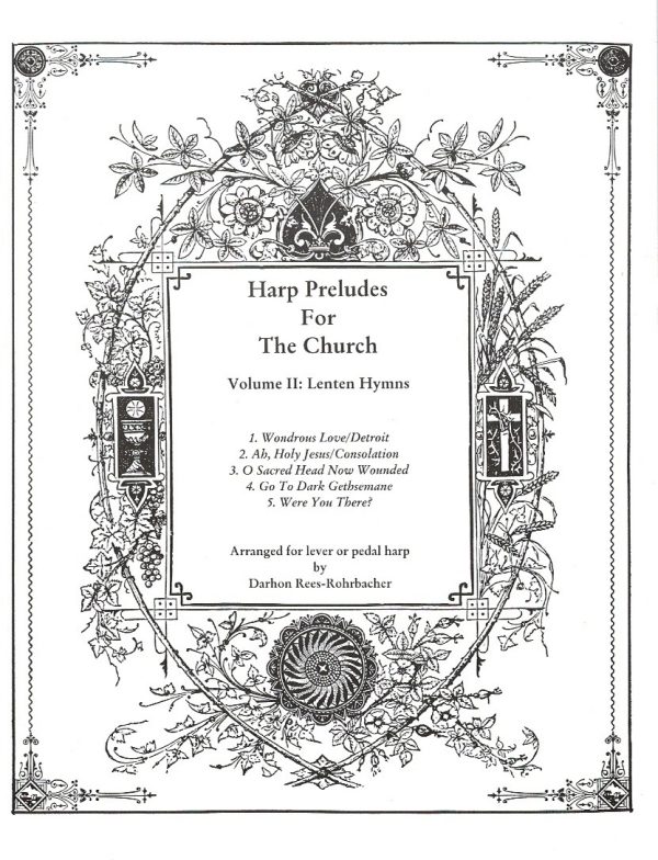 Harp Preludes For The Church Volume II: Lenten Hymns Rees-Rohrbacher D.