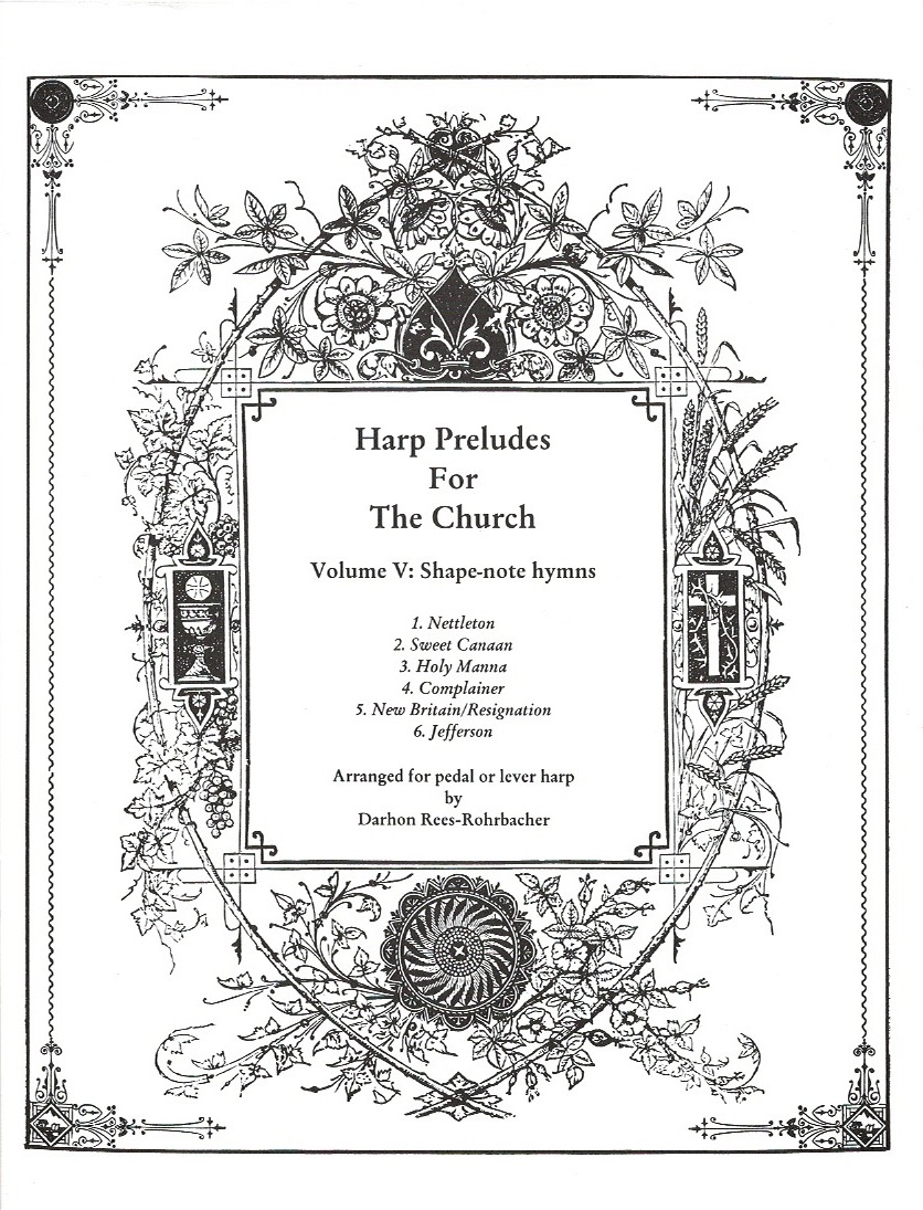 REES-ROHRBACHER-Harp-Preludes-For-The-Church-Shape-Note-Hymns Harp Preludes For The Church Volume V: Shape Note Hymns Rees-Rohrbacher D.