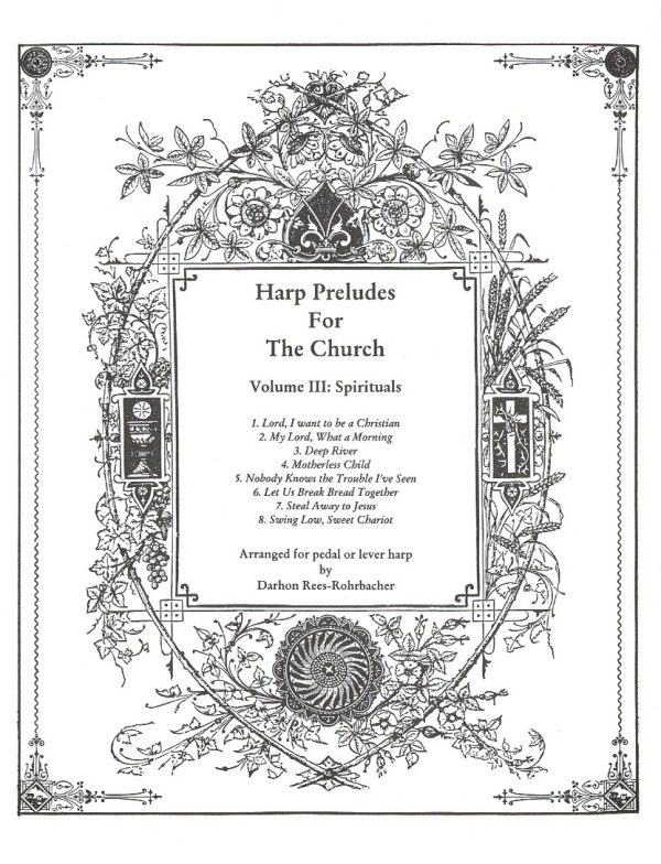 Harp Preludes For The Church Volume III: Spirituals Rees-Rohrbacher D.