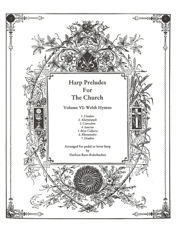 Harp Preludes For The Church Volume VI: Welsh Hymns Rees-Rohrbacher D.