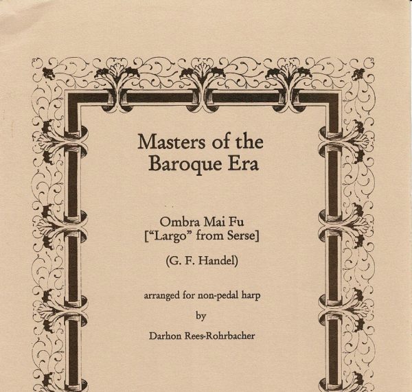 Masters Of The Baroque Era Ombra Mai Fu Largo From Serse Handel G.F./ Rees-Rohrbacher D.